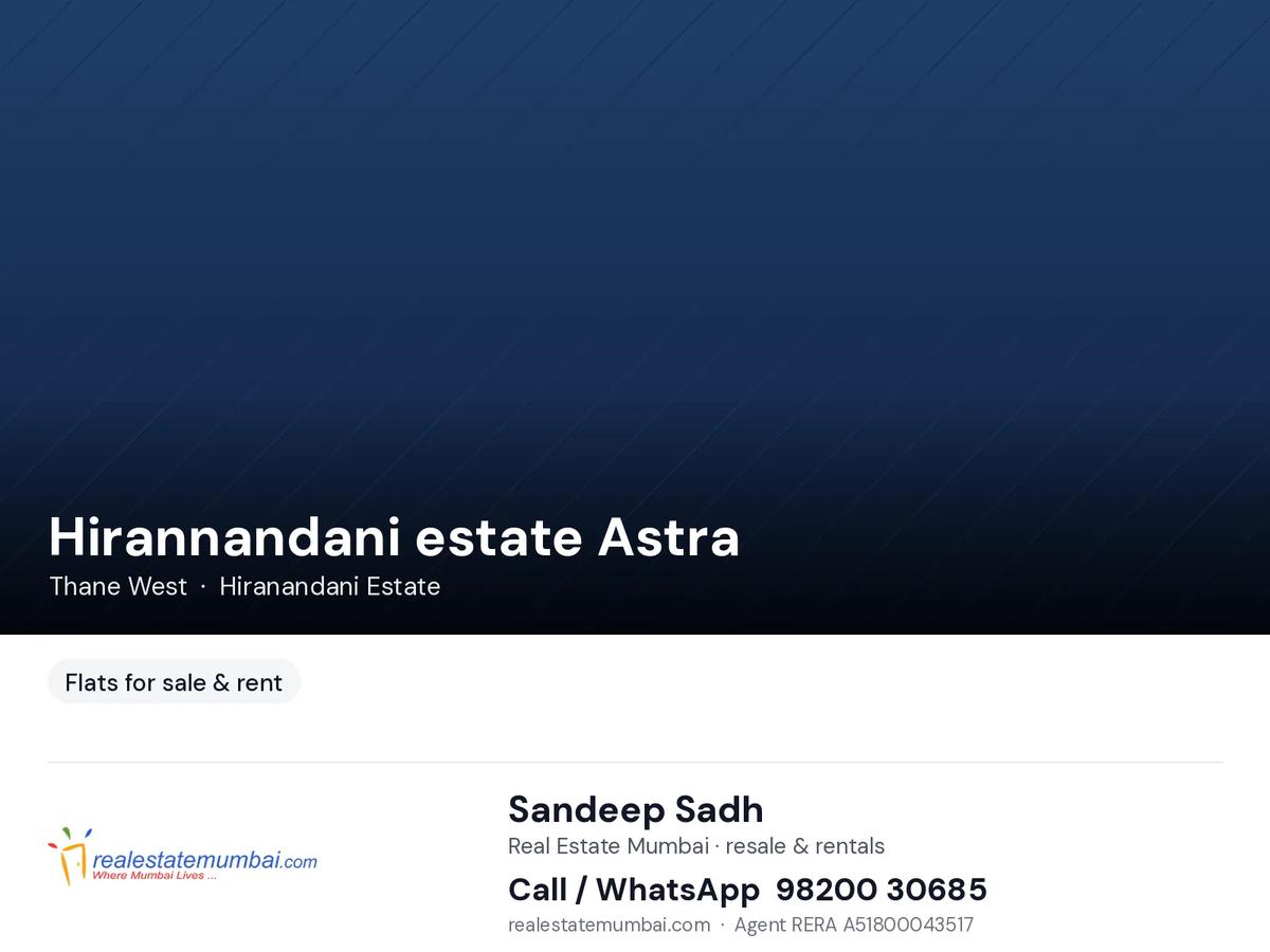Hirannandani estate Astra, Thane West