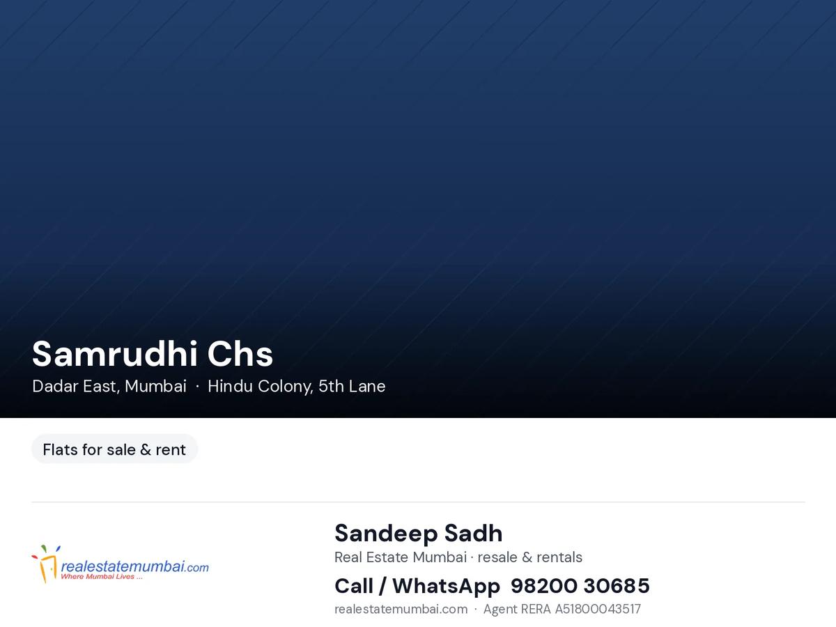 Samrudhi Chs, Dadar East