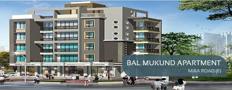 Bal Mukund Apartment, Mira Road